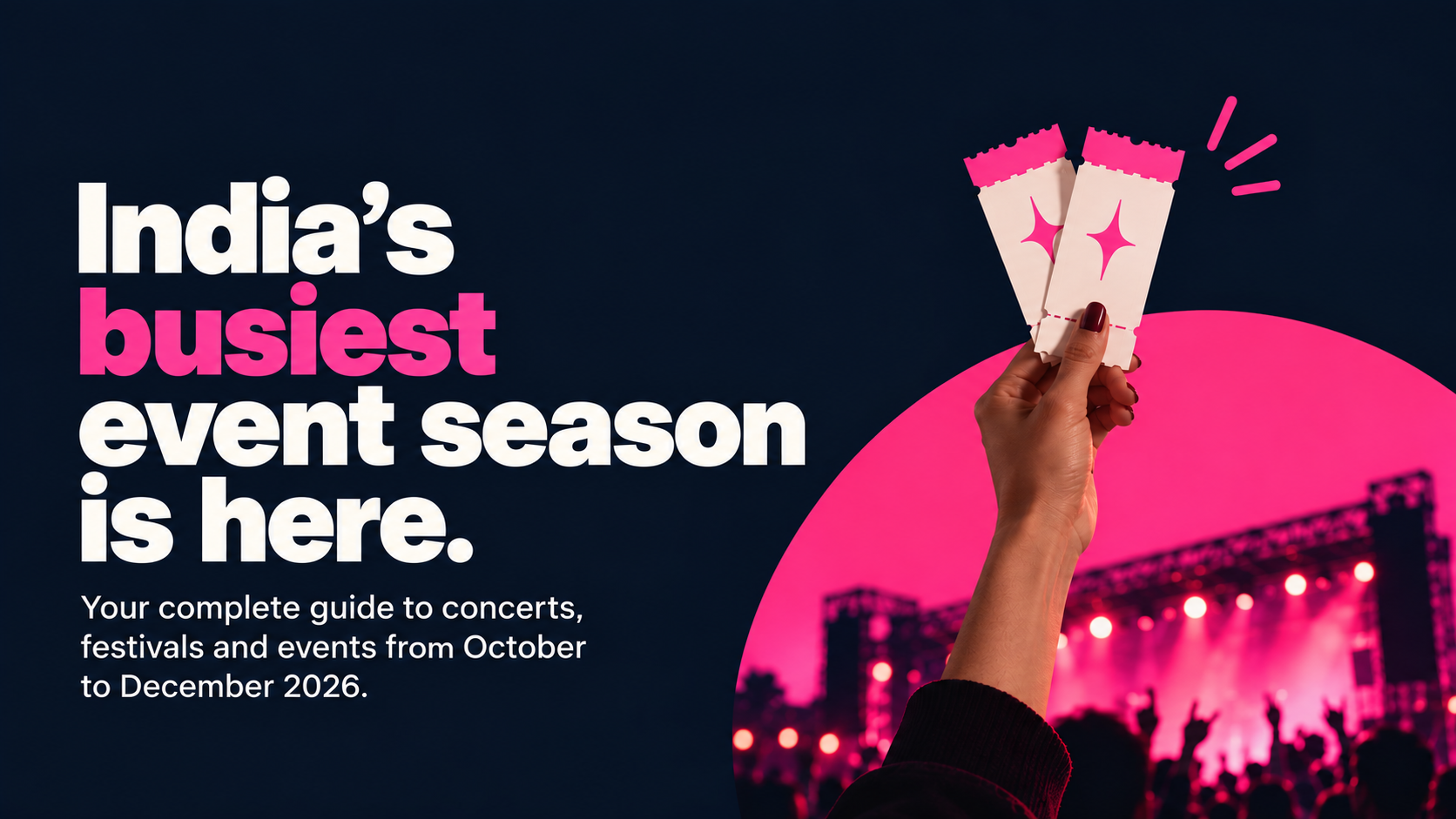 India's Biggest Festival Stretch of the Year Just Started. Here's What's Actually Worth Booking